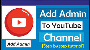 How to add an admin to YouTube